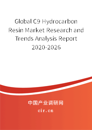 Global C9 Hydrocarbon Resin Market Research and Trends Analysis Report 2020-2026 Global C9 Hydrocarbon Resin Market Research and Trends Analysis Report 2020-2026