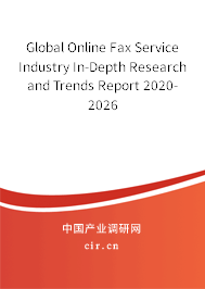 Global Online Fax Service Industry In-Depth Research and Trends Report 2020-2026