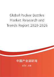 Global Packer Bottles Market Research and Trends Report 2020-2026
