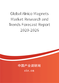 Global Alnico Magnets Market Research and Trends Forecast Report 2020-2026