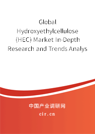 Global Hydroxyethylcellulose (HEC) Market In-Depth Research and Trends Analysis Report 2020-2026 Global Hydroxyethylcellulose (HEC) Market In-Depth Research and Trends Analysis Report 2020-2026