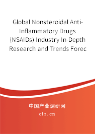 Global Nonsteroidal Anti-Inflammatory Drugs (NSAIDs) Industry In-Depth Research and Trends Forecast Report 2020-2026 Global Nonsteroidal Anti-Inflammatory Drugs (NSAIDs) Industry In-Depth Research and Trends Forecast Report 2020-2026