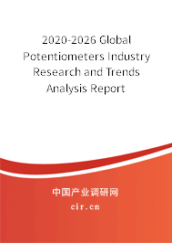 2020-2026 Global Potentiometers Industry Research and Trends Analysis Report